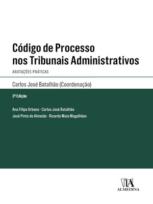 cover image of Código de Processo nos Tribunais Administrativos--Anotações Práticas--2ª Edição